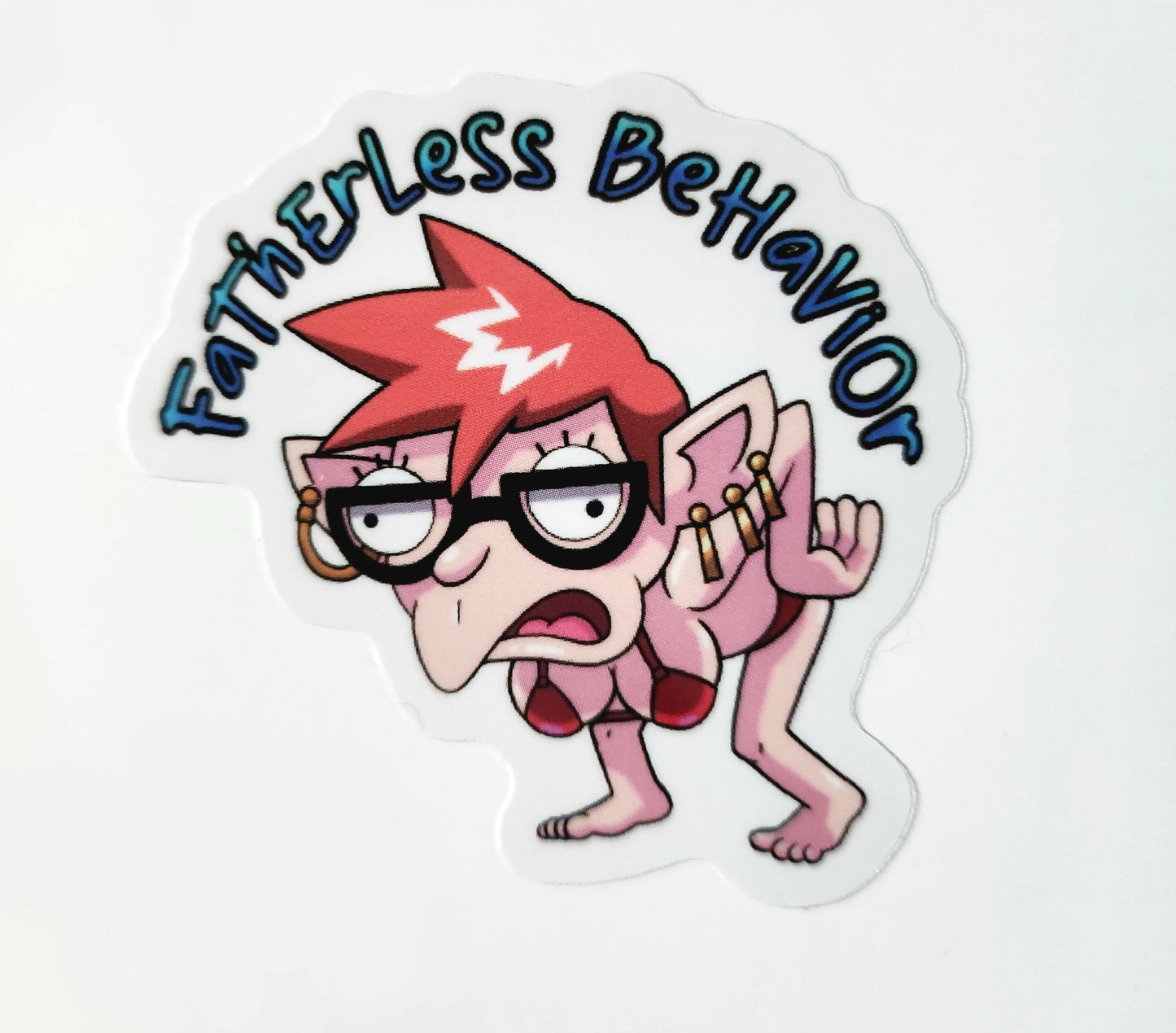 "FaThErLeSs BeHaViOr" parody sticker